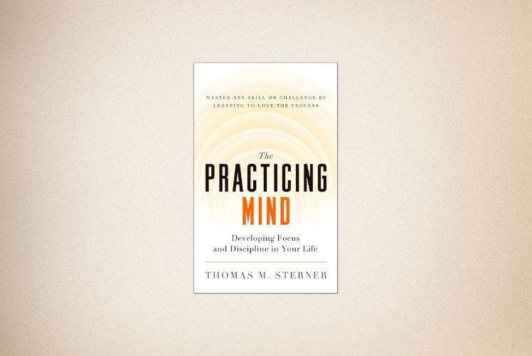 Book Review: Thomas M. Sterner's The Practicing Mind Explored