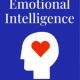 Book Review: Emotional Intelligence by Daniel Goleman Explored