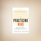 Book Review: Thomas M. Sterner's The Practicing Mind Explored